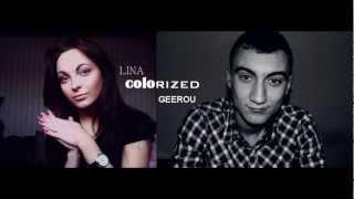 GEEROU ft. LINA - Colorized