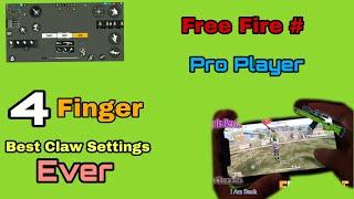 Free Fire Best 4 Finger Claw Settings Ever | Pro Player Claw Settings Ever | #FreeFire
