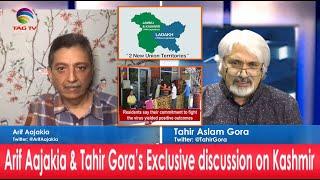 Kashmir One Year after abrogation article 370-Arif Aajakia&Tahir Gora's Exclusive Conversation@TAGTV