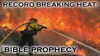 A RECORD Fire is coming to this World! Signs of the END Times!