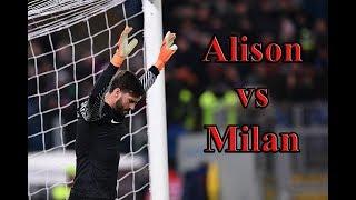 Сейвы Алисона в матче As Roma - Milan. #1