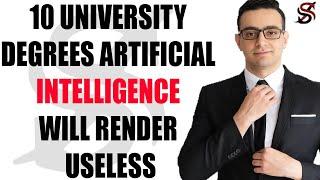 10 University Degrees Artificial Intelligence will render Useless