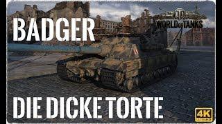 Let's Play World of Tanks | Badger | Die dicke Torte [ German - Gameplay - Deutsch ]