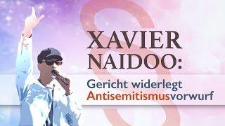 Xavier Naidoo: Gericht widerlegt Antisemitismusvorwurf | 10.08.2018 | www.kla.tv/12841
