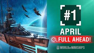 Full Ahead! Deals and Missions of April #1 | World of Warships