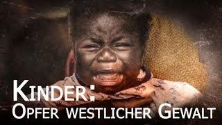 Kinder: Opfer westlicher Gewalt | 03. Juli 2019 | www.kla.tv/14519