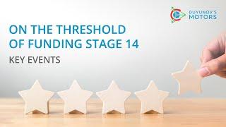 On the threshold of funding stage 14  key events