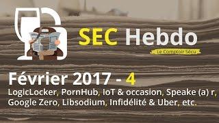 SEC Hebdo - Février 2017 – 4 : LogicLocker, PornHub, IoT & occasion, Speake (a) r, Libsodium, etc.