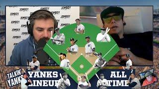 New York Yankees All-Time Lineup | Talkin' Yanks 438