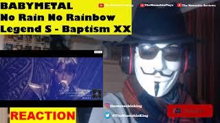 BABYMETAL - No Rain No Rainbow - Legend S - Baptism XX (Reaction)