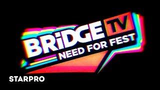 BRIDGE TV - NEED FOR FEST 2018