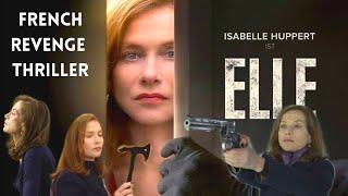 Elle (2016) French Revenge Thriller Movie Explained in Hindi