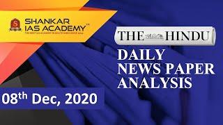 The Hindu Daily News Analysis || 8th December 2020 || UPSC Current Affairs || Prelims 21 & Mains 20