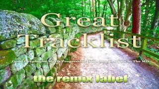 Great Tracklist by Greg Tonus as Proghouse Music Mixset on The RemixLabel RadioShow