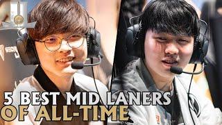 Who Are the 5 Best Mid Laners of All-Time? | 2019 Lol esports