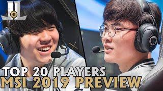 Top 20 Player Rankings | MSI 2019 Preview