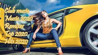 Клубная музыка 2020 