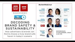 e4m & BBC World News Webinar- Decoding Brand Safety & Sustainability