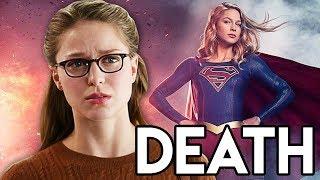 Supergirl MAJOR 2ND Death Confirmed - Supergirl Season 3 News & Theories