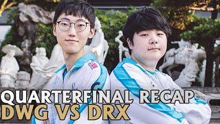 #Worlds2020 Quarterfinal Recap | #DWG Smashes #DRX In #LCK Final Repeat