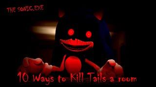 TRAILER ► Sonic.exe - 10 Ways to Kill Tails a room