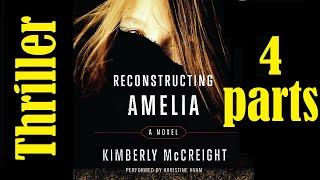 McCreight Kimberly - 1/4 Reconstructing Amelia [Full Thriller Audiobooks]