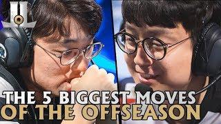 The 5 Biggest Moves of the Offseason | 2019 Lol esports