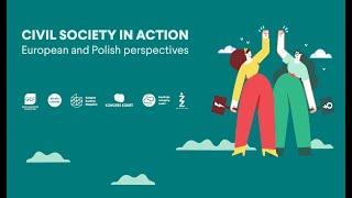 Civil society in action – European and Polish perspectives