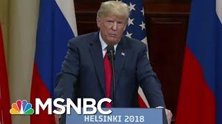 Why President Donald Trump Just Can't 'Hit Delete' On Helsinki Remarks | Morning Joe | MSNBC