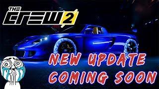 Crew 2  New Update Coming Soon!(Porsche Carrera GT, Neons & More)