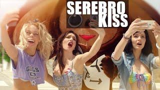 SEREBRO - KISS