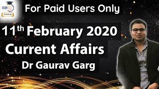 11 FEBRUARY 2020 Current Affairs in ENGLISH by Dr Gaurav Garg - Current Affairs 2020 by Study IQ