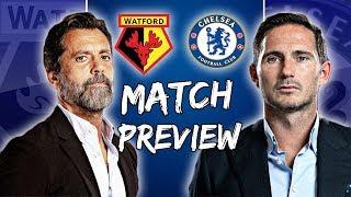 Frank Lampard's Chelsea to RALLY Against Watford And Get Back To Winning Ways!!