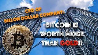 BILLION DOLLAR COMPANY CEO Explains JUST HOW INFERIOR GOLD is to BITCOIN & WHY There's NO CHOICE