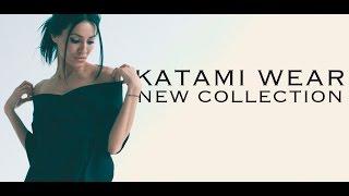 Katami wear new collection.