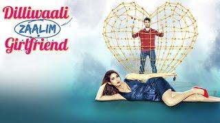 Dilliwaali Zaalim Girlfriend (Full Movie) | Divyendu Sharma | Jackie Shroff | Hindi Romantic Movie