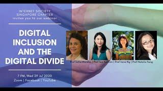 Digital Inclusivity and Digital Divide - Webinar by Internet Society Singapore Chapter