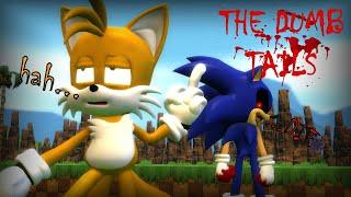 Sonic.exe Tails'Dumb #PART1