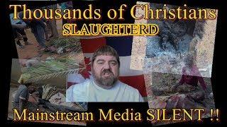 Thousands of #Christians #Slaughtered ! MSM ignores it 2 attack ‘’Alt-Right’’ #NZshooting !