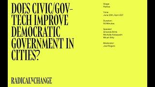 Does Civic Tech Improve Democratic Government in Cities?; Brink, Kobayashi, Rogers, Sifry; RxC 2020