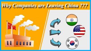 Why Many Companies are Moving out from China & set their destination to USA  | India & Mexico |
