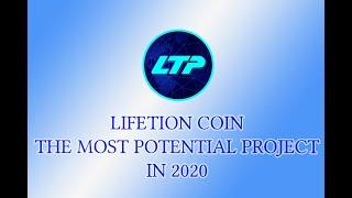 Lifetion COIN - The most potential project in 2020