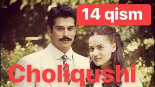 14 Choliqushi uzbek tilida HD (turk seriali) 14-qism /// Чоликуши узбек тилида 14 кисим турк сериали