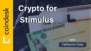 Crypto for Stimulus: A Better Way to Move Money During COVID-19