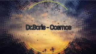 Dr.Boris - Cosmos ( the Best track)