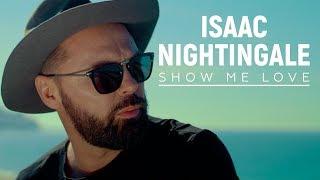 Isaac Nightingale (Вадим Капустин) - Show me love (Official video) 0+