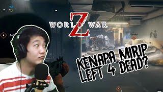 KOK MIRIP LEFT 4 DEAD - World War Z Indonesia - Quickplay