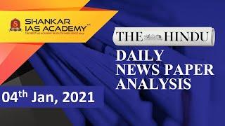 The Hindu Daily News Analysis || 04th Jan 2021 || UPSC Current Affairs | Prelim '21 & Mains '20