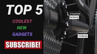 TOP 5 COOLEST NEW GADGETS | COMPILATION SERIES | EPISODE 1| YOU NEED TO SEE THIS