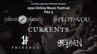 2020 Online Music Fest - Day 3 ft. Silent Planet, The Plot In You, Currents, Phinehas & Greyhaven